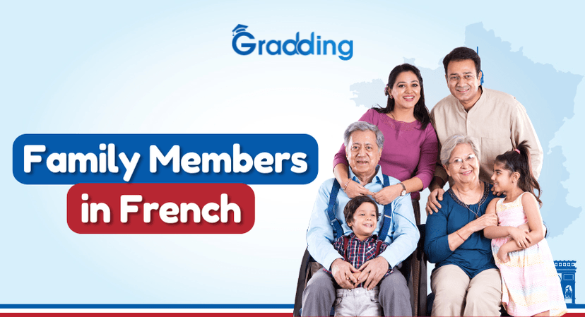 Family in French: How to Talk About La Famille in French