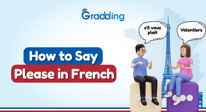 French Way to Say Please How to Say Please in French: Pronunciations, Phrases & Examples