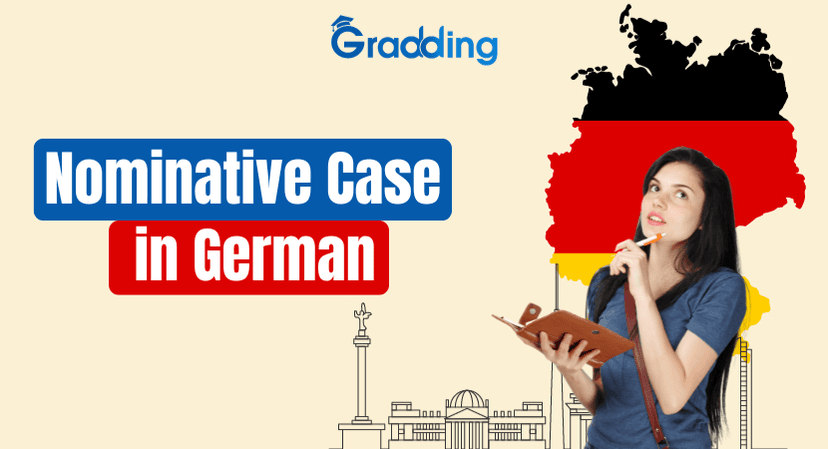 Nominative Case German Nominative Case German: Definition, Uses and Examples