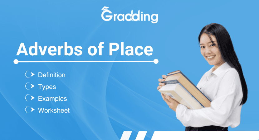 Learn everything about the adverbs of place and its types with Gradding.com