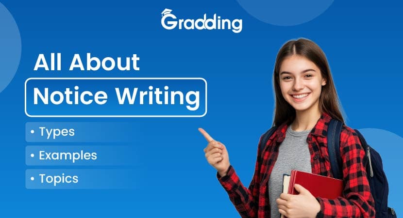 Learn notice writing with the help of Gradding's experts | gradding.com