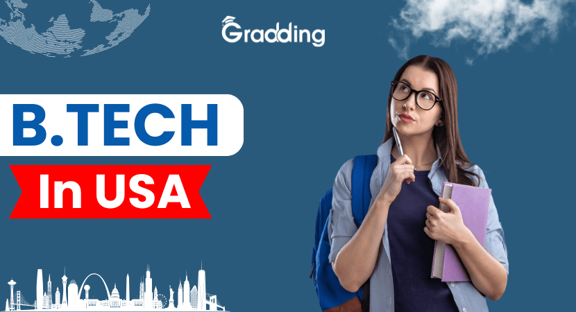 Study B. Tech in USA for Indian Students| Gradding.com