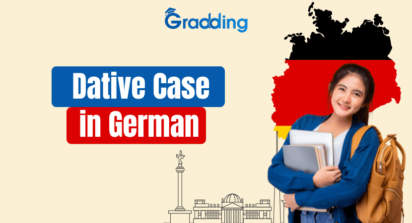 Know everything about the dative case in German | Gradding.com