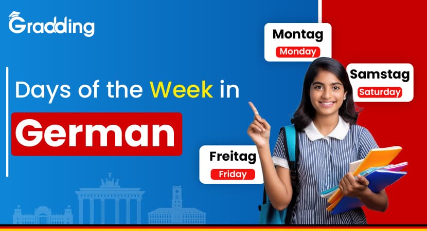 Learn the Days in German with the experts at Gradding.com