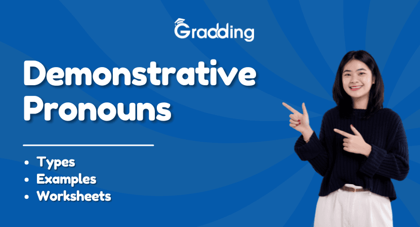 Discover everything about Demonstrative Pronoun | Gradding.com.