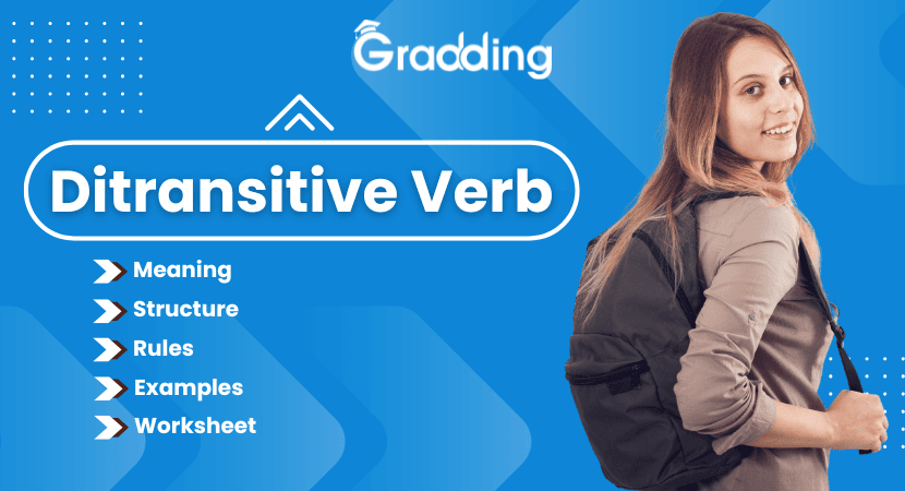 Understand what is a ditransitive verb, its rule, structure, examples, & practice questions | Gradding.com