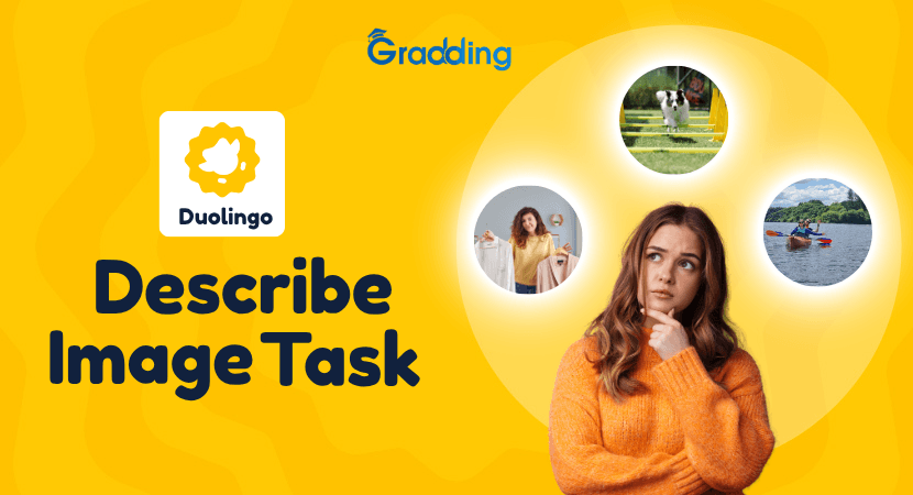 Understand Duolingo describe image with experts at Gradding.com