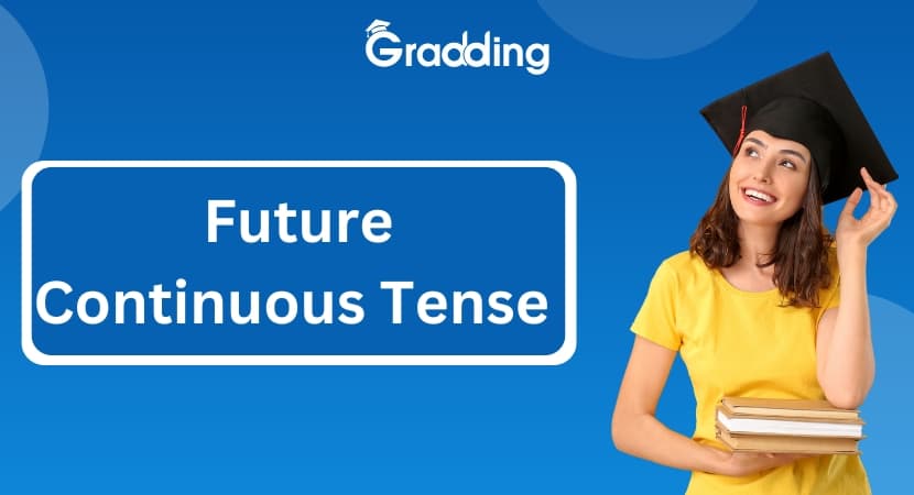 Future continuous tense | Gradding.com