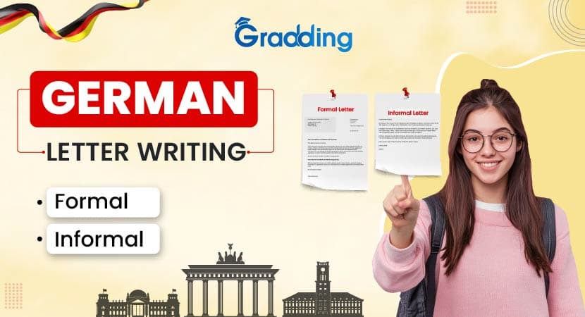 Explore the format, rules and phrases of formal and informal German letter writing| Gradding.com.