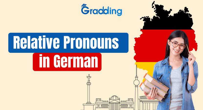 Explore everything about the German relative Pronoun| Gradding.com