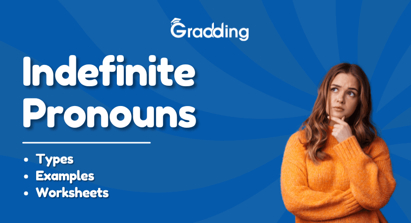 Learn How to Use Indefinite Pronoun with Gradding.com