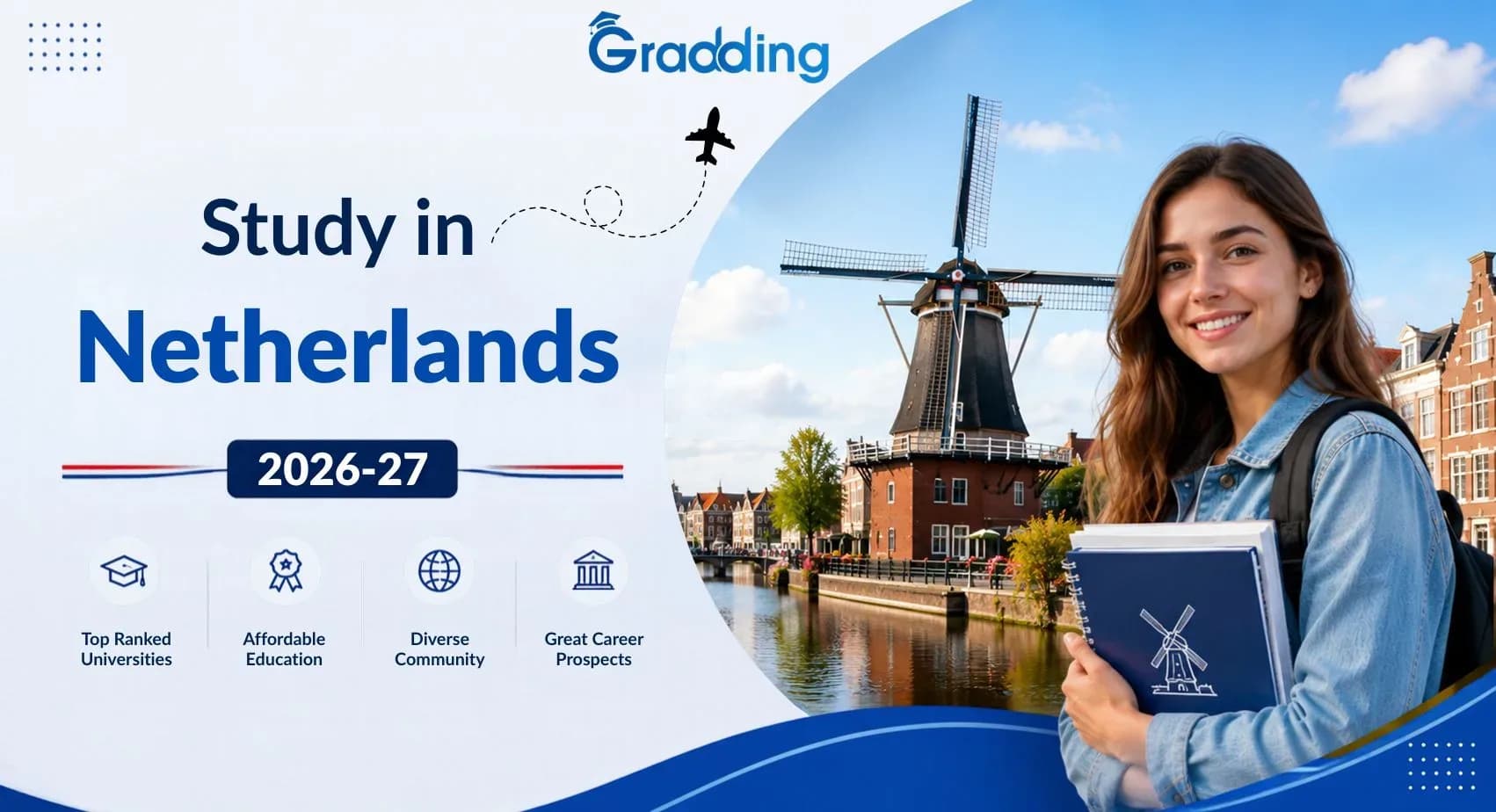 Study in Netherlands 2026-27 guide covering universities, fees, scholarships and student visa | Gradding.com