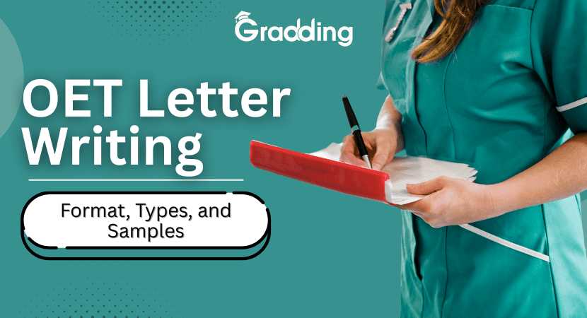 Discover types, formats, and samples for OET letter writing with Gradding.com