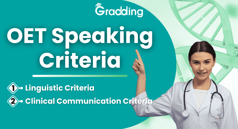 Find everything about OET speaking criteria to get 350+ in OET with Gradding.com
