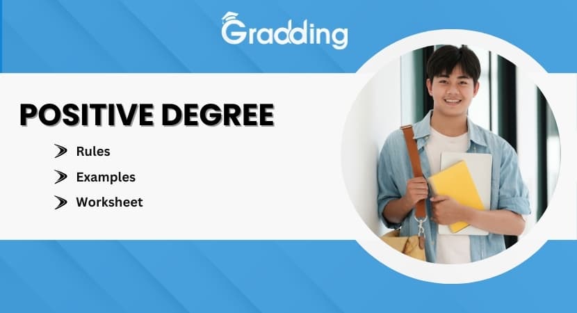 Learn Positive Degree|Gradding.com