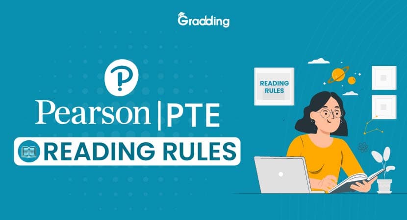 Understand PTE reading rules to ace the language proficiency exam | Gradding.com