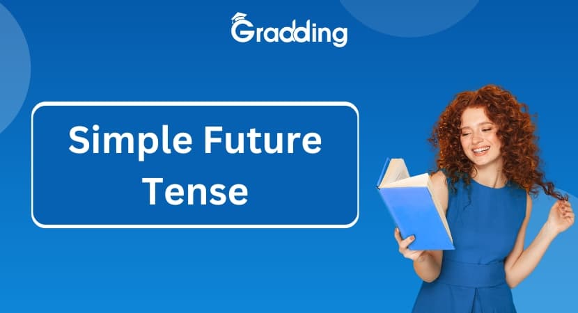 Explore everything about simple future tense | Gradding.com