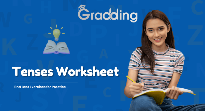 Solve the tenses worksheet with Gradding.com