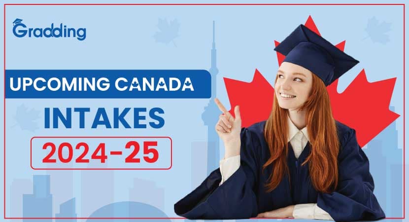 Know all about 2024-25 Canada intakes I Gradding.com