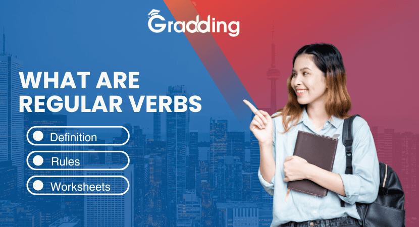 Explore what is regular verbs with examples and worksheet | Gradding.com