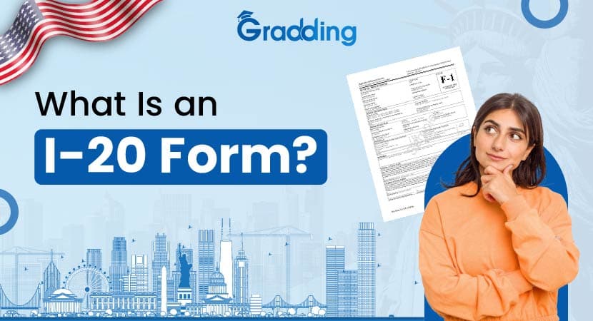 I-20 form for International Students| Gradding.com