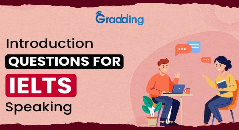 Introduction Questions for IELTS Speaking