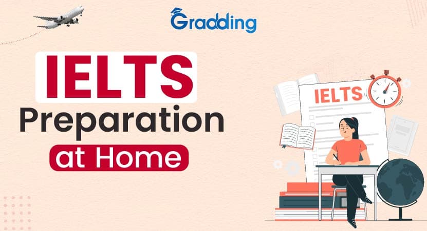 Know how to do IELTS preparation at home without any stress