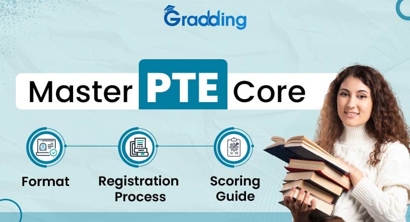 Know all about PTE Core with Gradding