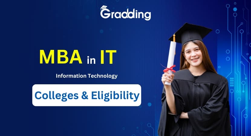 Explore all about MBA in IT with Gradding