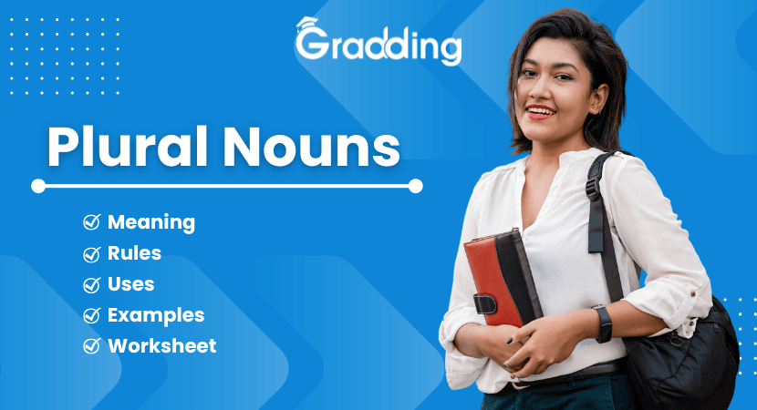 Discover definition, rules, and examples of Plural Nouns with Gradding.com