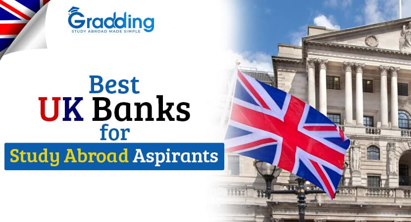 Best UK Banks for Study Abroad Aspirants Find the best bank for international students in UK with Gradding.com