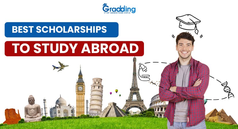Best Scholarships to Study Abroad List of Best scholarships for studying abroad by Gradding.com