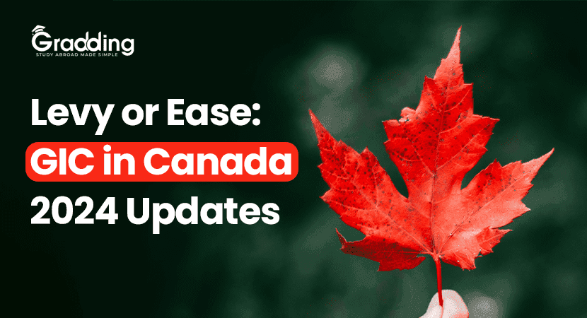 Levy or Ease: GIC in Canada 2024 Updates Latest Updated Guide for GIC in Canada 2024 with Gradding.com