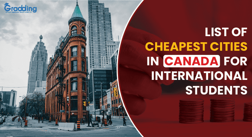 List of Affordable Cities in Canada for International Students Check Out the Cheapest City in Canada for International Students | Gradding.com