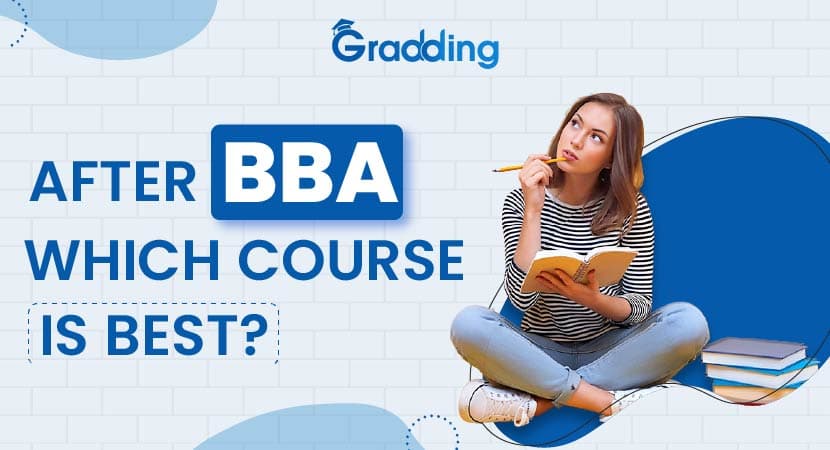 After BBA Which Course Is Best? Explore after BBA which course is best for learners | Gradding.com