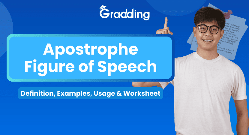 Apostrophe Figure of Speech Understand the apostrophe figure of speech with Gradding.com