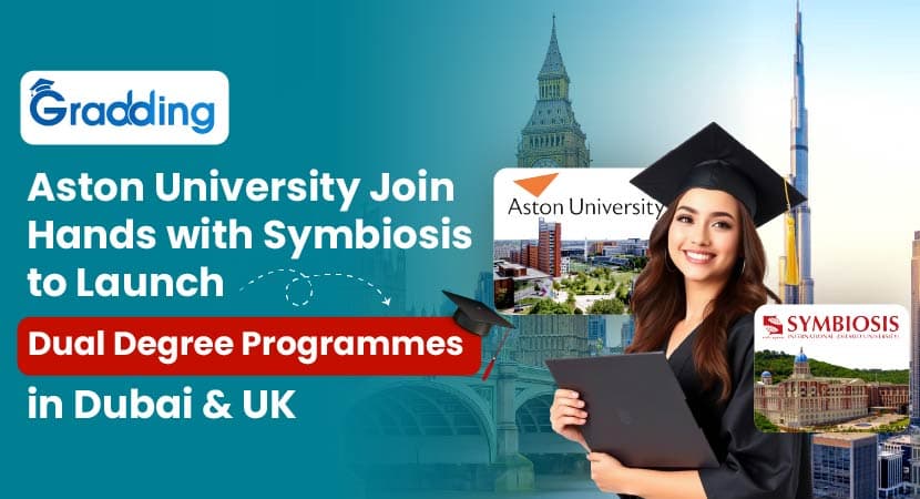 Aston University Join Hands with Symbiosis to Launch Dual Degree Programmes in Dubai & UK Read how Aston University Partners with Symbiosis International University to offer dual degrees|Gradding.com