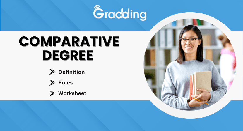 Comparative Degree of Comparison What is Comparative Degree? Rules, Examples, and Worksheet | Gradding.com