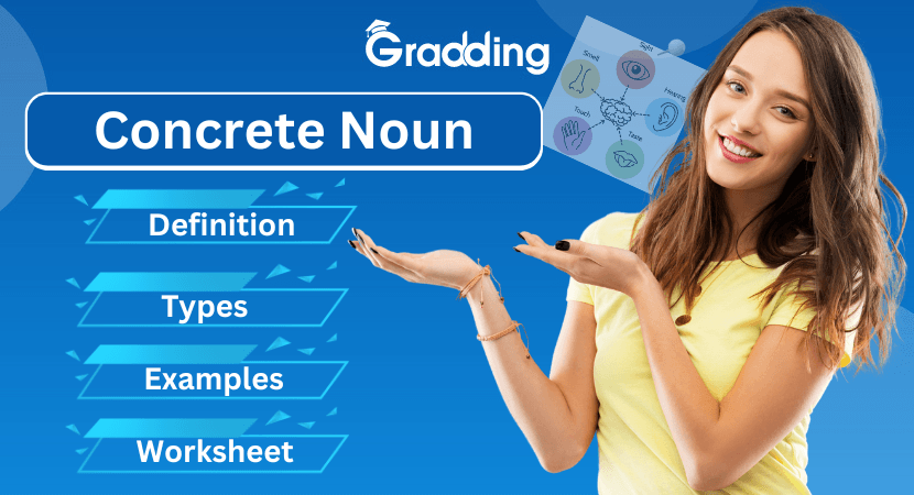 Concrete Noun Explore the meaning, types, examples, and worksheet of Concrete Noun | Gradding.com