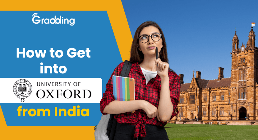 How to Get into Oxford University from India Discover How to Get into Oxford University from India with Gradding.com