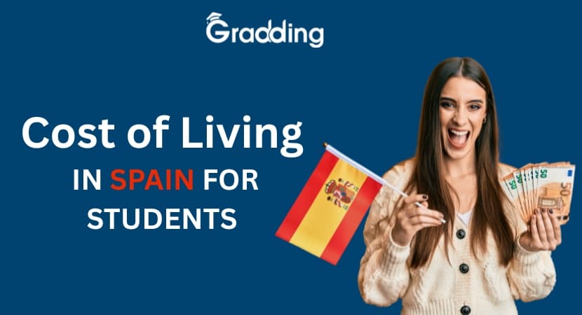Cost of Living in Spain for Students 2026 Monthly expenses for students in Spain including accommodation, food, transport, and utilities in 2026| Gradding.com