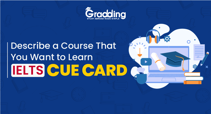 Describe a Course That You Want to Learn Describe a Course That You Want to Learn