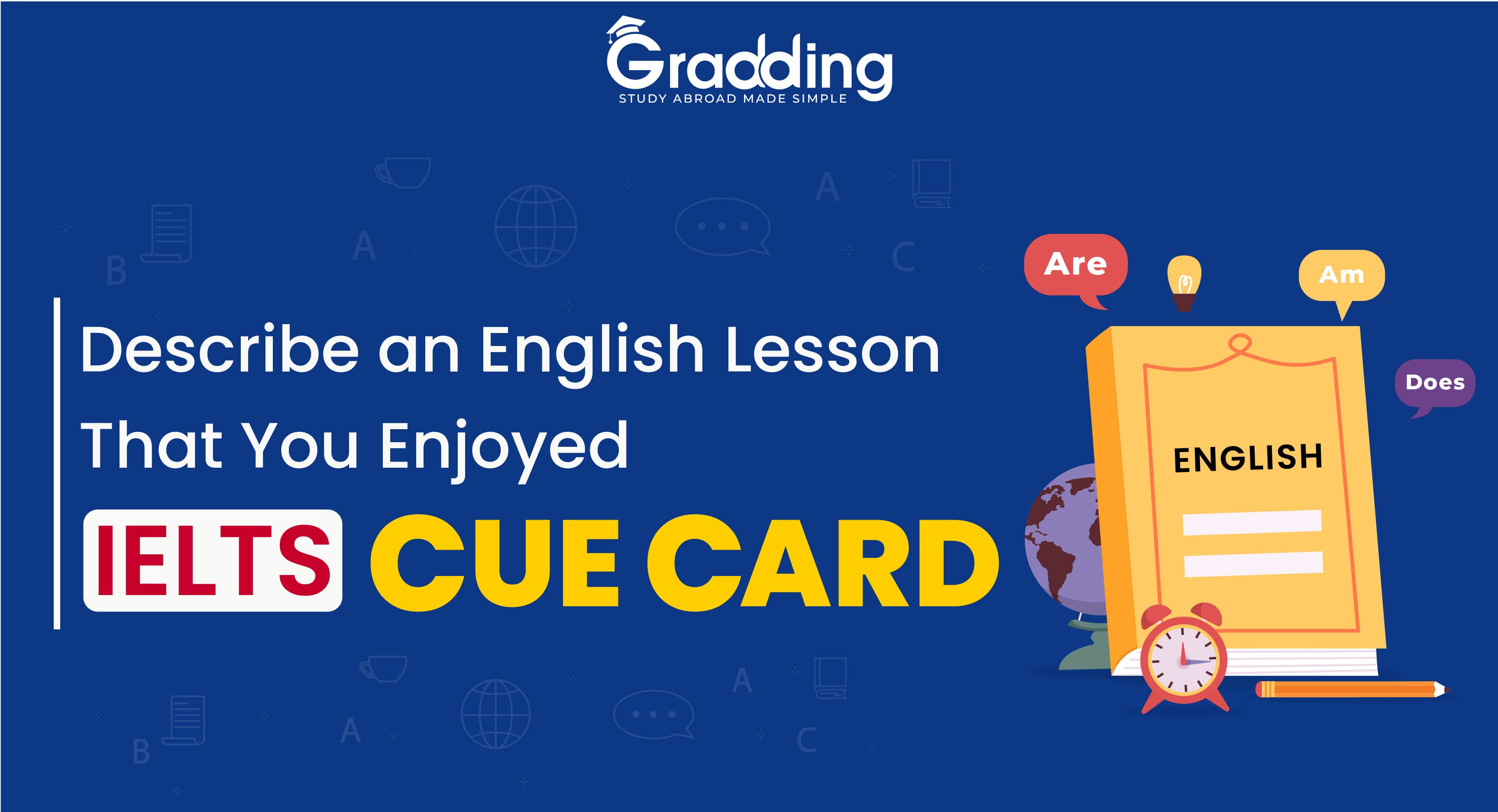 Describe an English lesson that you enjoyed - IELTS Cue Card Describe an English lesson that you enjoyed - IELTS Cue Card