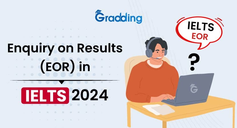 EOR in IELTS Learn Everything About EOR in IELTS Through Gradding.com
