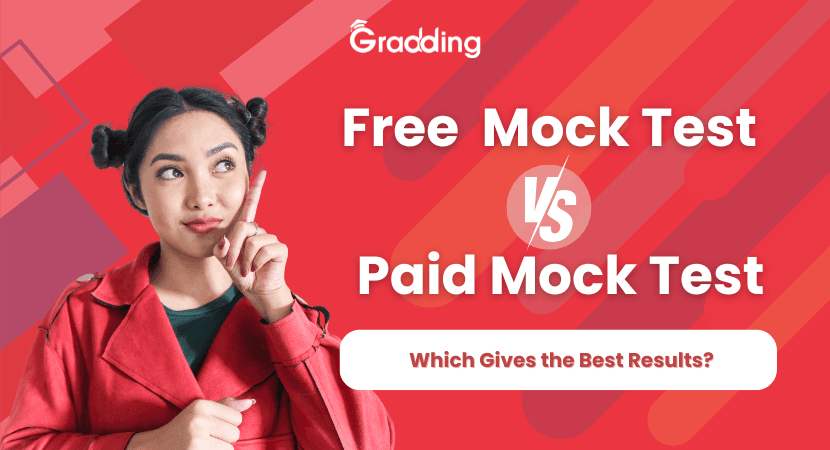 Free vs Paid IELTS Mock Test Learn about free vs paid IELTS mock test I Gradding.com