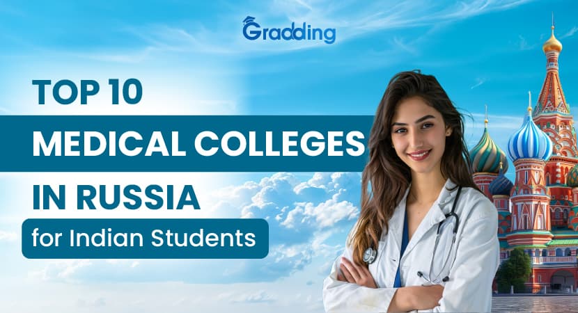 Top 10 Medical Colleges in Russia for Indian Students Top 10 Medical Colleges in Russia for Indian Students | Gradding.com