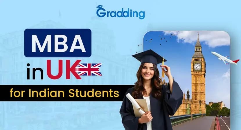 Study MBA in UK for Indian Students 2026 Discover about MBA in UK|Gradding.com