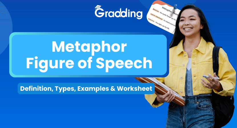Metaphor Figure of Speech Learn to use Metaphor figure of speech with Gradding.com