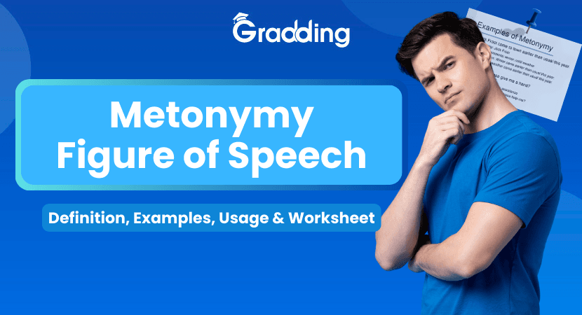 Metonymy Figure of Speech Understand what is metonymy figure of speech along with its uses, examples, and worksheet | Gradding.com