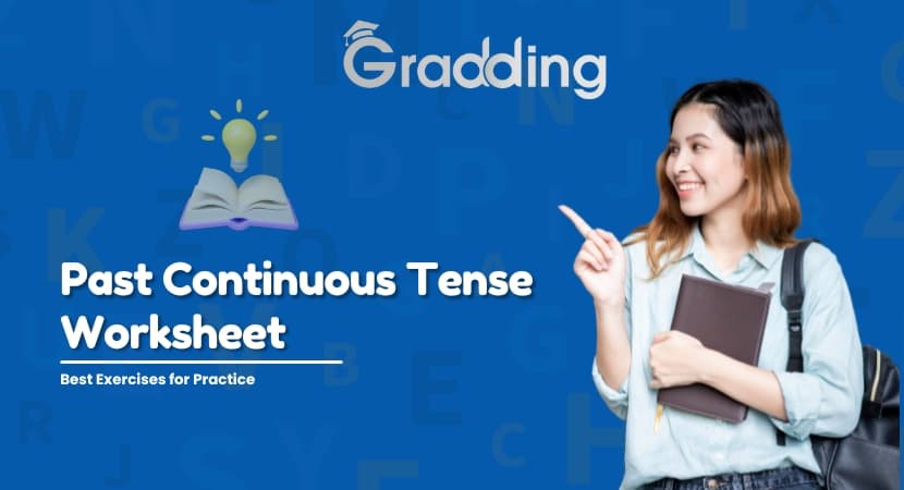 Past Continuous Tense Worksheet Continuous Tense Worksheet | Gradding.com